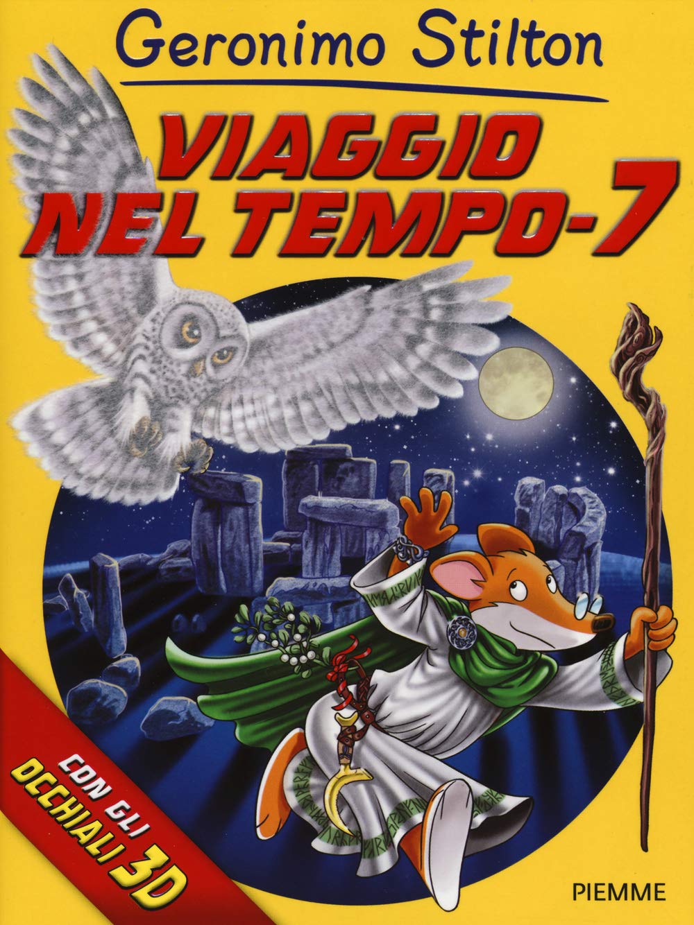 Viaggio nel tempo 7. Con gadget (Grandi libri) Novels & Short Stories