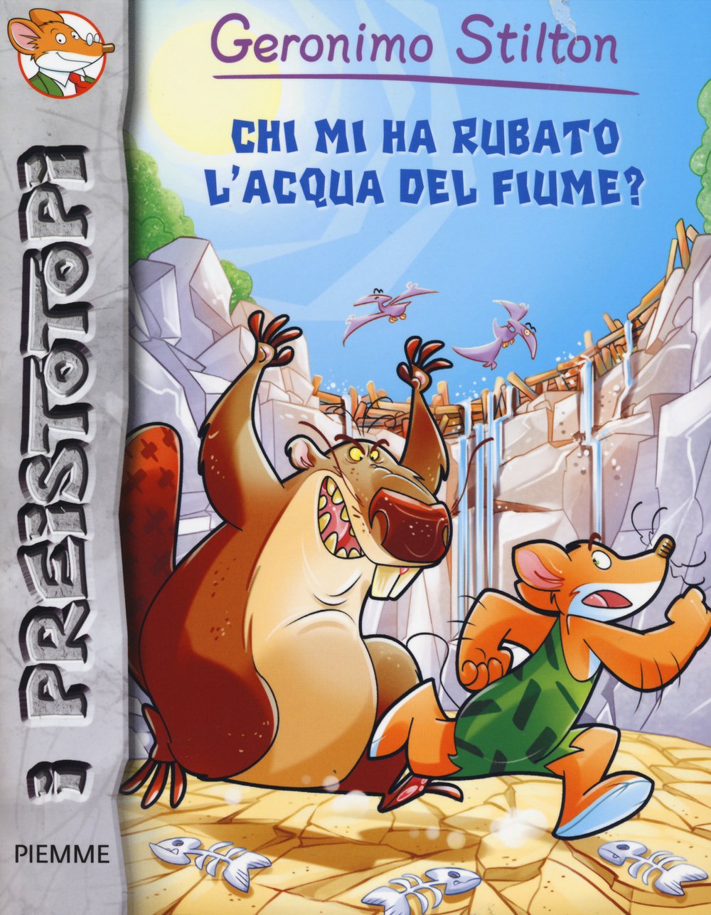 Chi mi ha rubato l'acqua del fiume? Preistotopi Novels & Short Stories