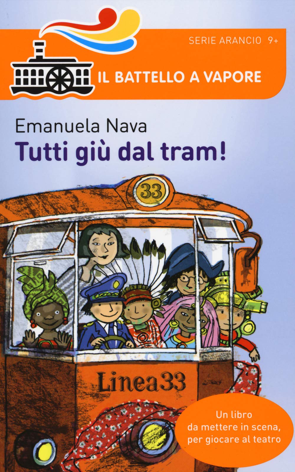 Tutti giù dal tram! (Il battello a vapore. Serie arancio) Contemporary literature