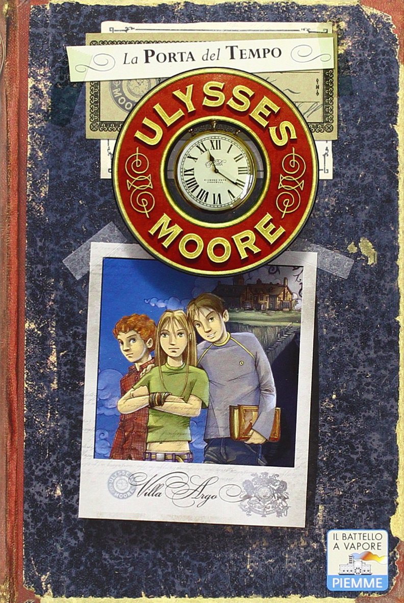 La porta del tempo (Il battello a vapore. Ulysses Moore) Contemporary literature