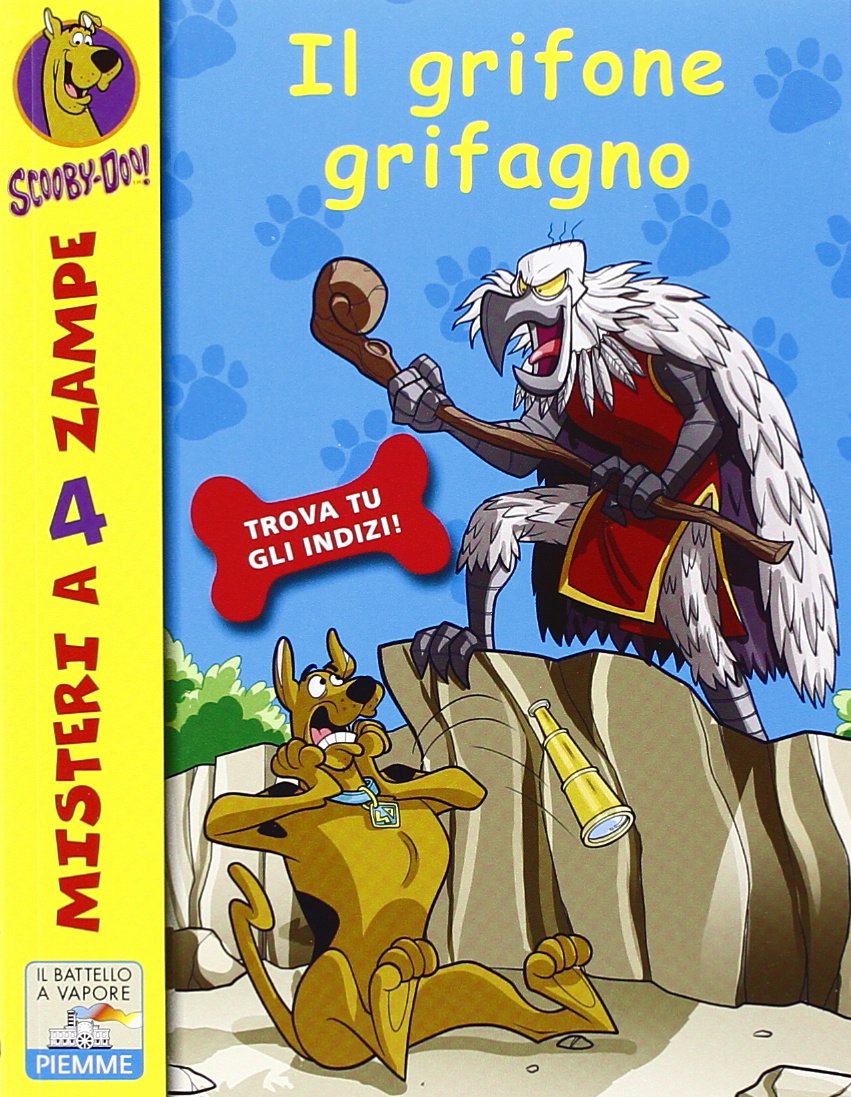 Il grifone grifagno (Il battello a vapore. Misteri a 4 zampe) Novels & Short Stories