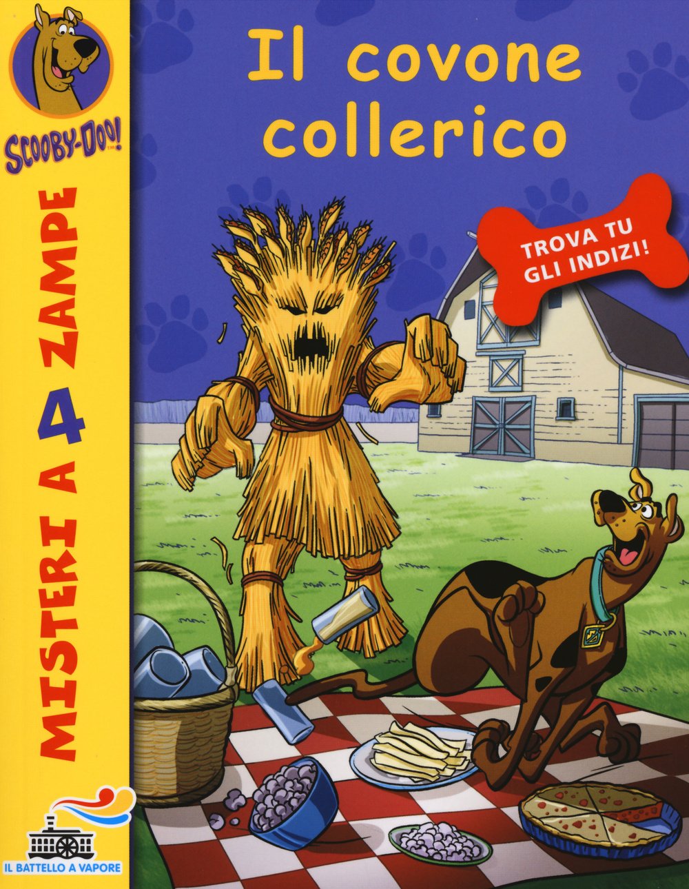 Il covone collerico (Il battello a vapore. Misteri a 4 zampe) Novels & Short Stories