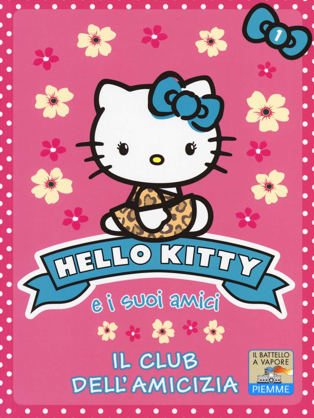 Il club dell'amicizia. Hello Kitty e i suoi amici. Ediz. illustrata (Vol. 1) book