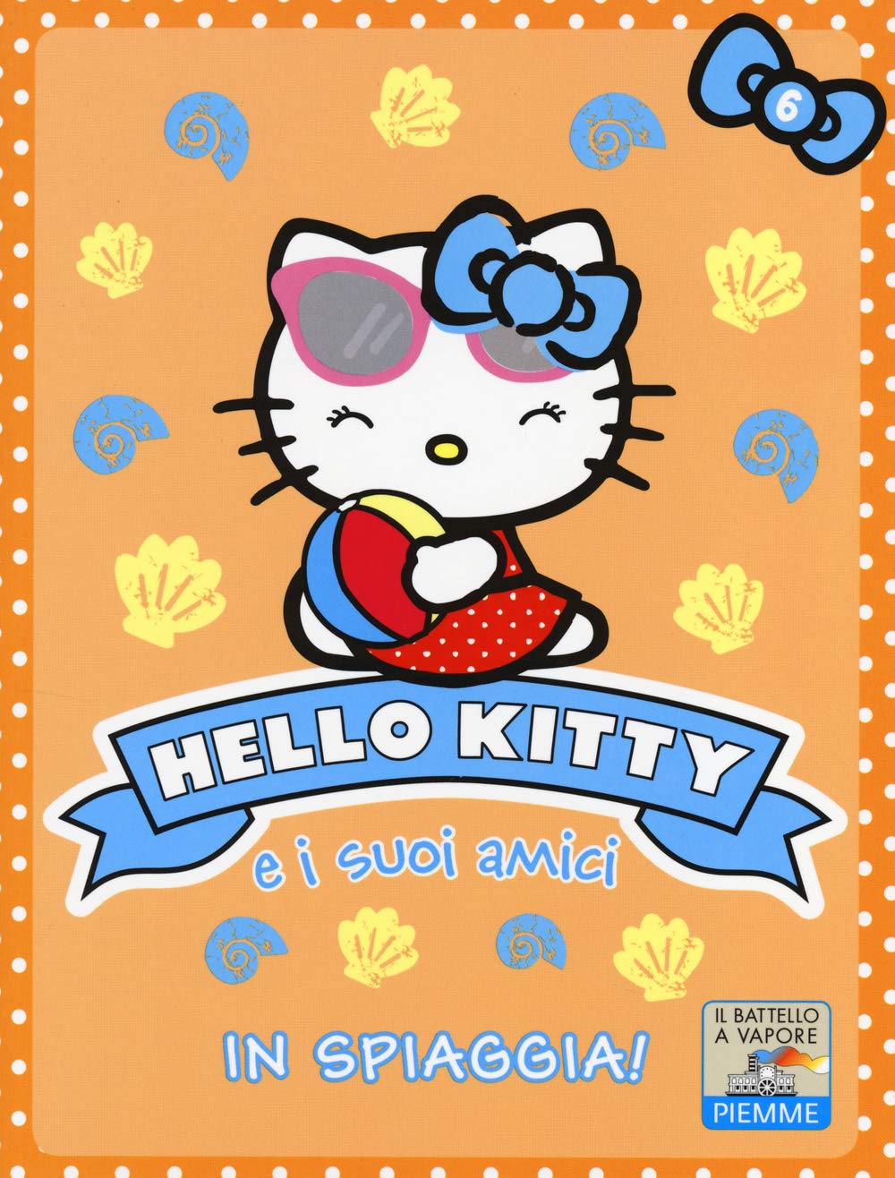 In spiaggia! Hello Kitty e i suoi amici. Ediz. illustrata (Vol. 6) book