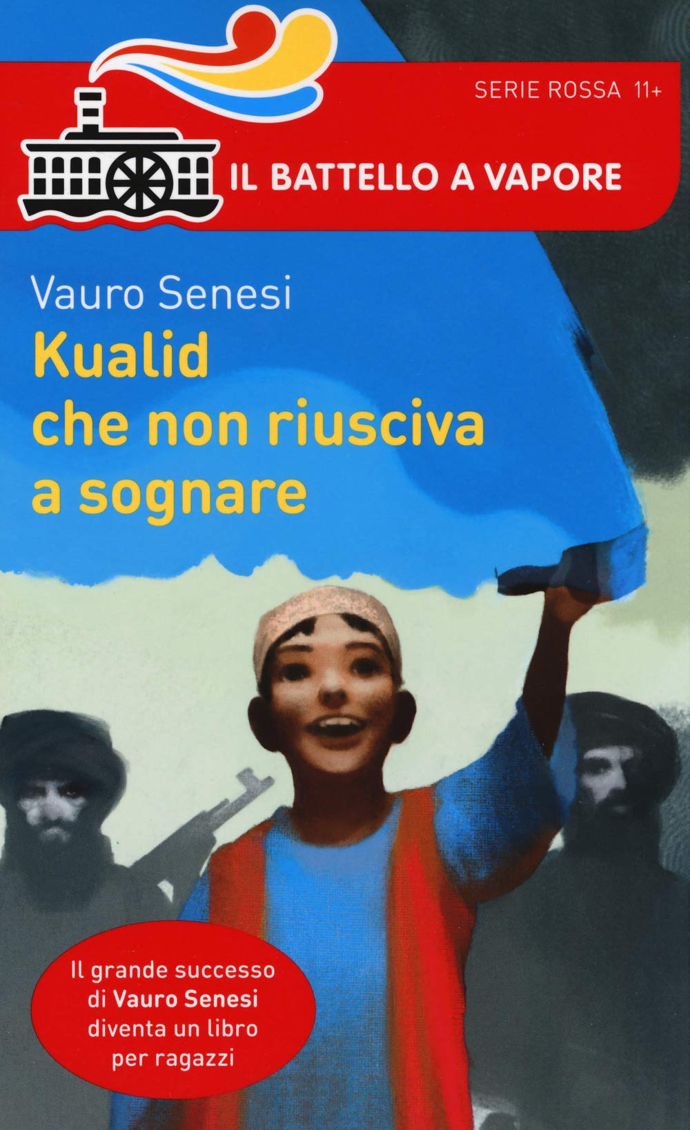 Kualid che non riusciva a sognare (Il battello a vapore. Serie rossa) Non-fiction