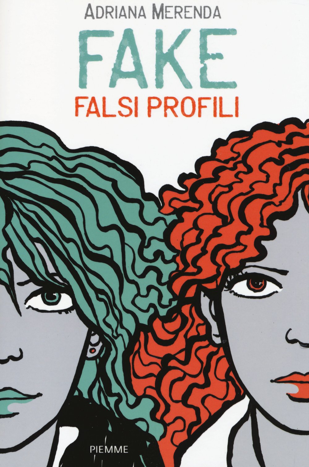 Fake. Falsi profili (Freeway) Contemporary literature
