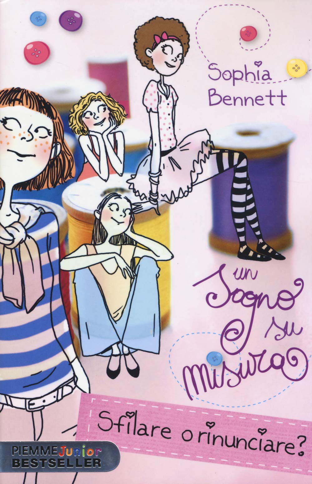 Sfilare o rinunciare? Un sogno su misura (Piemme junior bestseller) Fiction