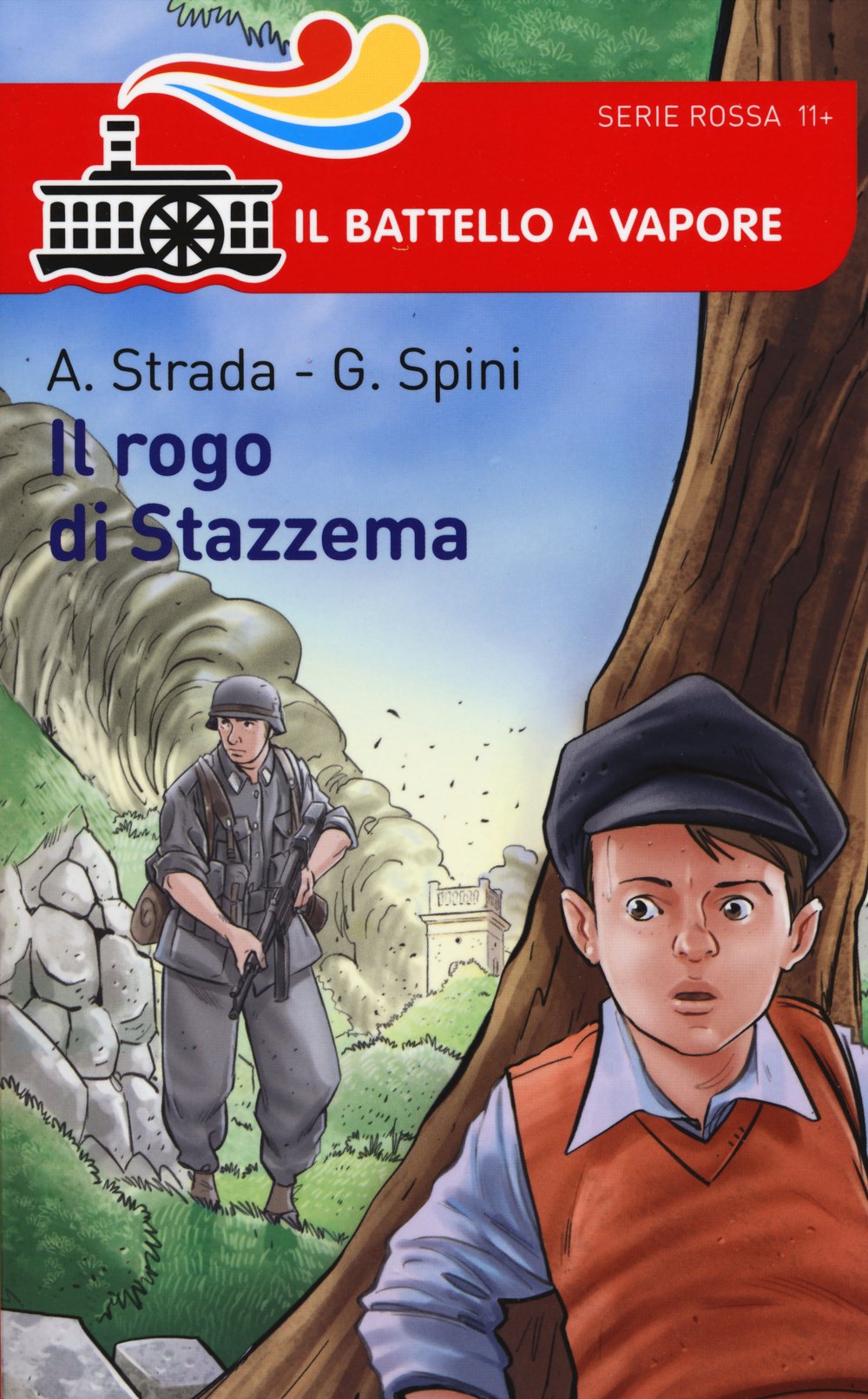 Il rogo di Stazzema (Il battello a vapore. Serie rossa) Non-fiction