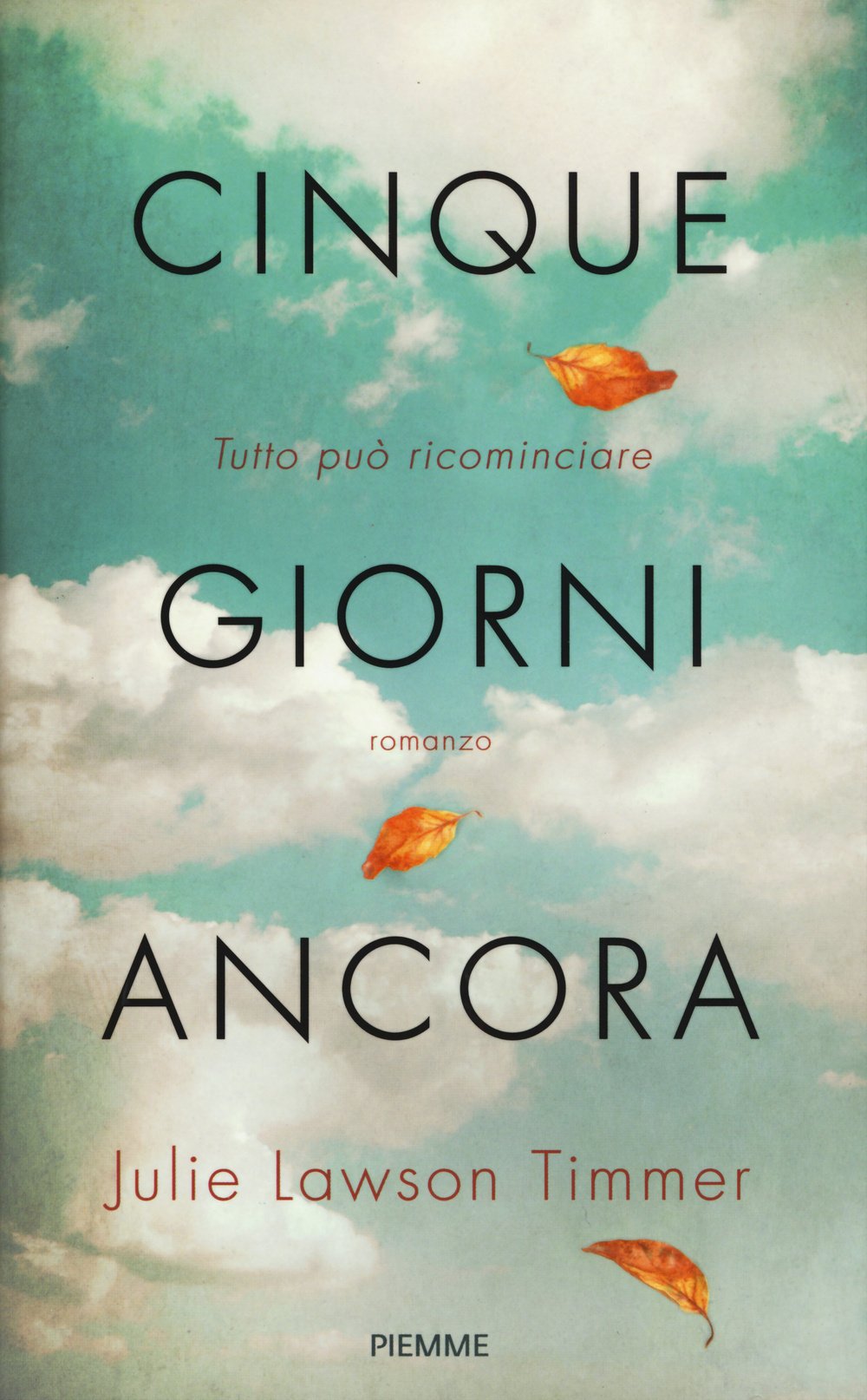 Cinque giorni ancora Contemporary literature