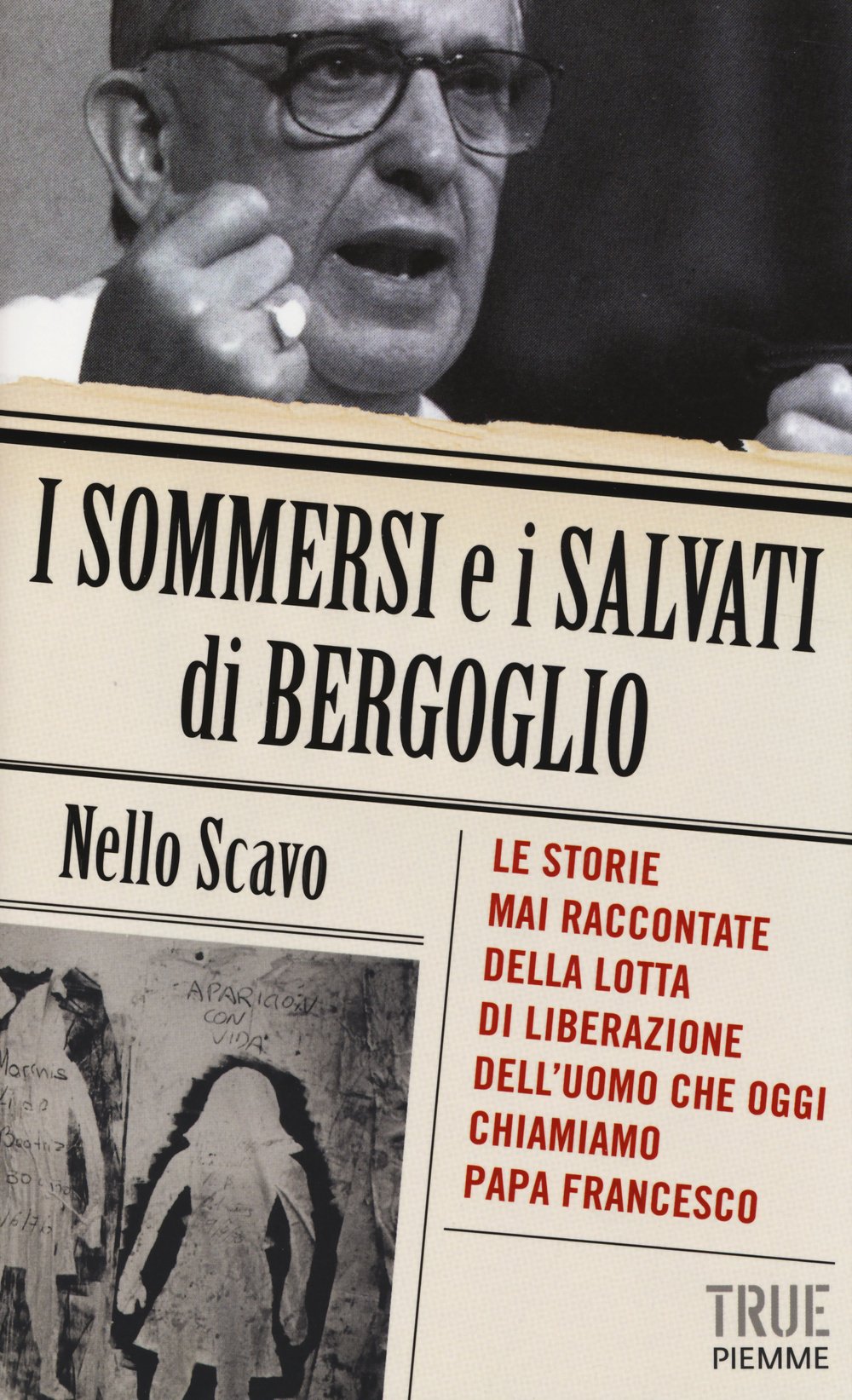 I sommersi e i salvati di Bergoglio book