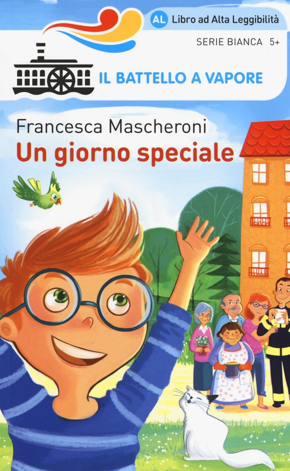 Un giorno speciale (Il battello a vapore. Serie bianca) Novels & Short Stories