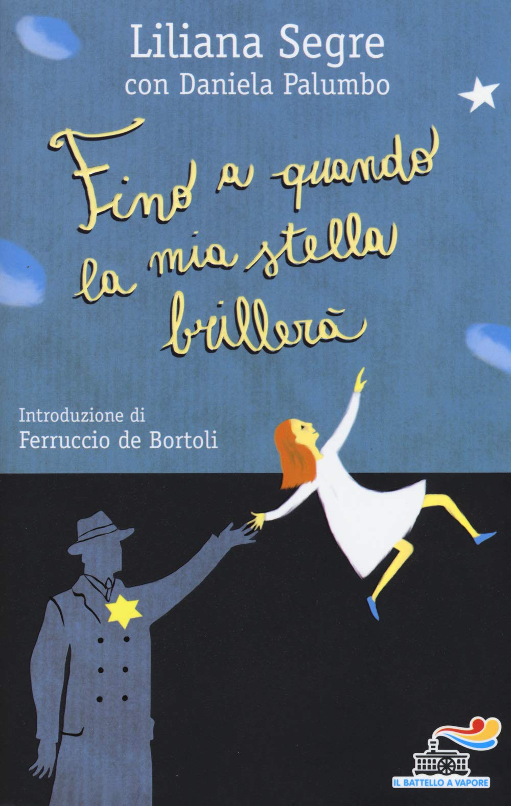 Fino a quando la mia stella brillerà (Il battello a vapore) Non-fiction