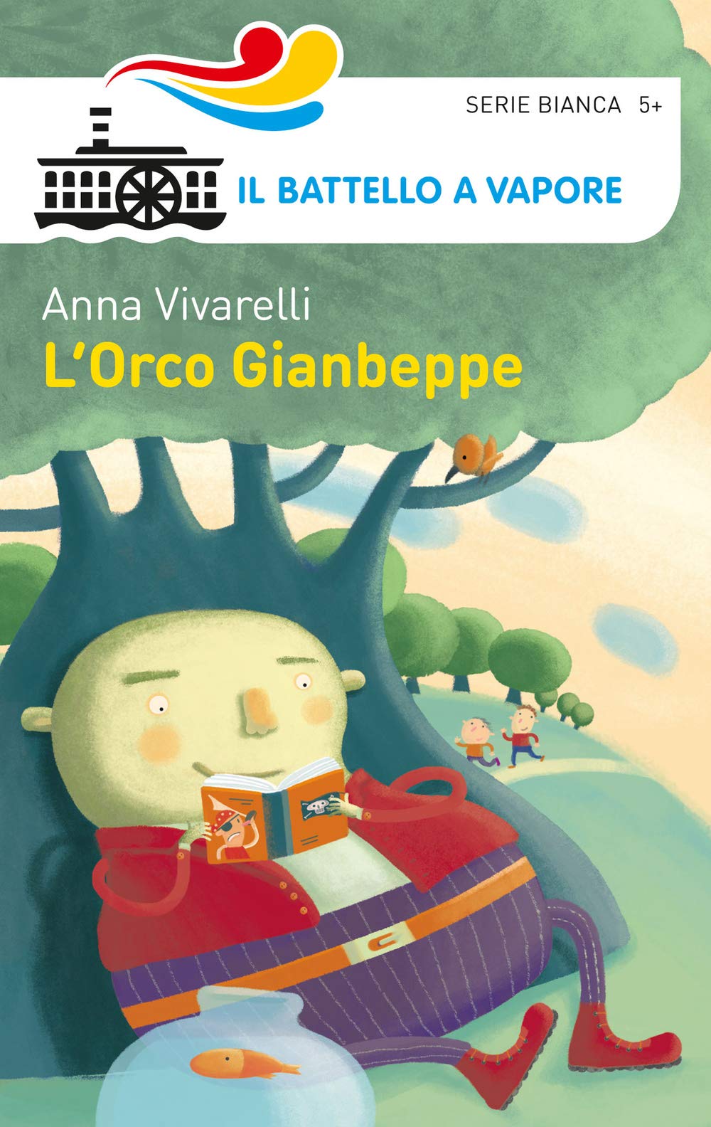 L'Orco Gianbeppe (Il battello a vapore. Serie bianca) Children's books