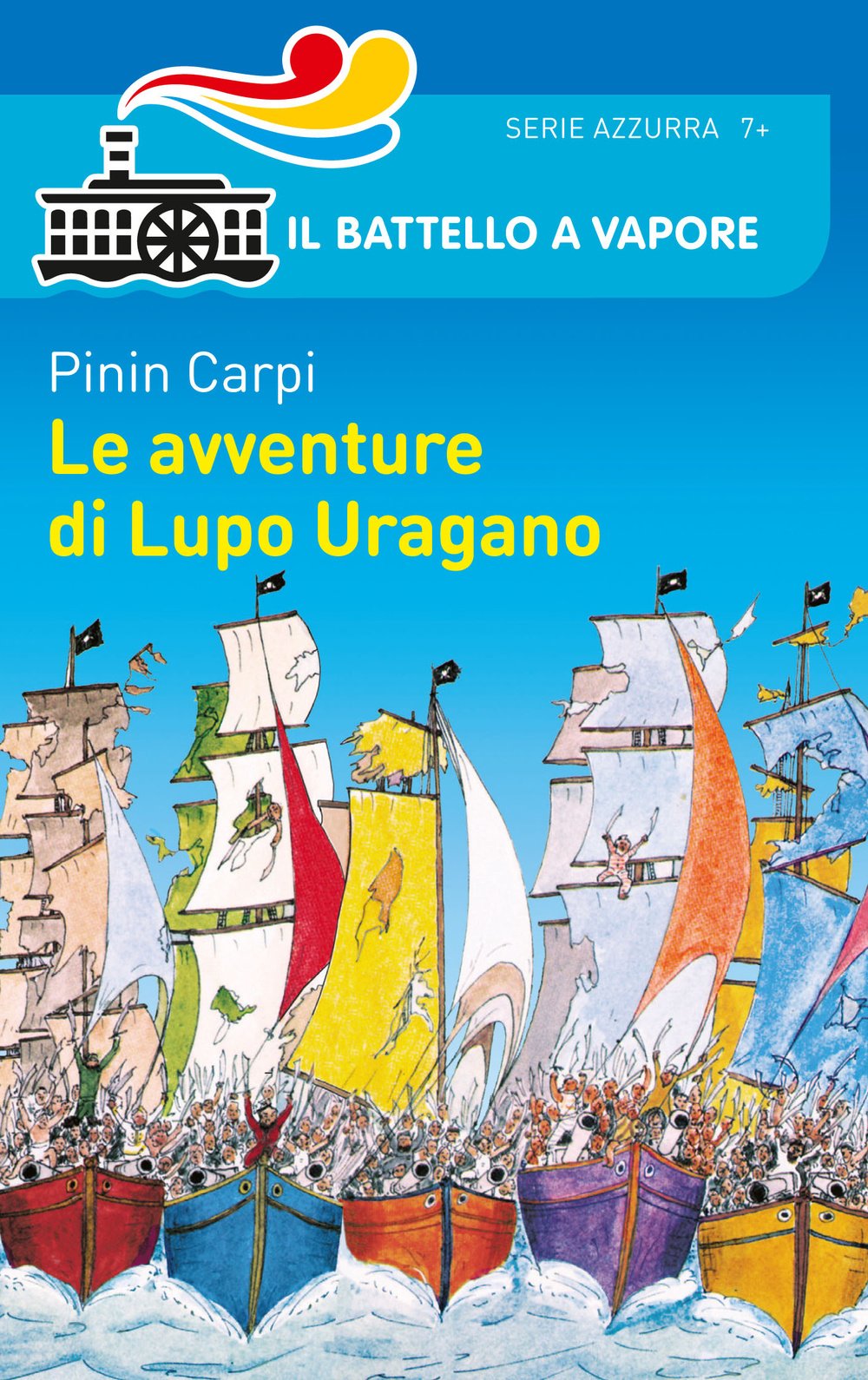 Le avventure di Lupo Uragano (Il battello a vapore. Serie azzurra, Band 68) Novels & Short Stories