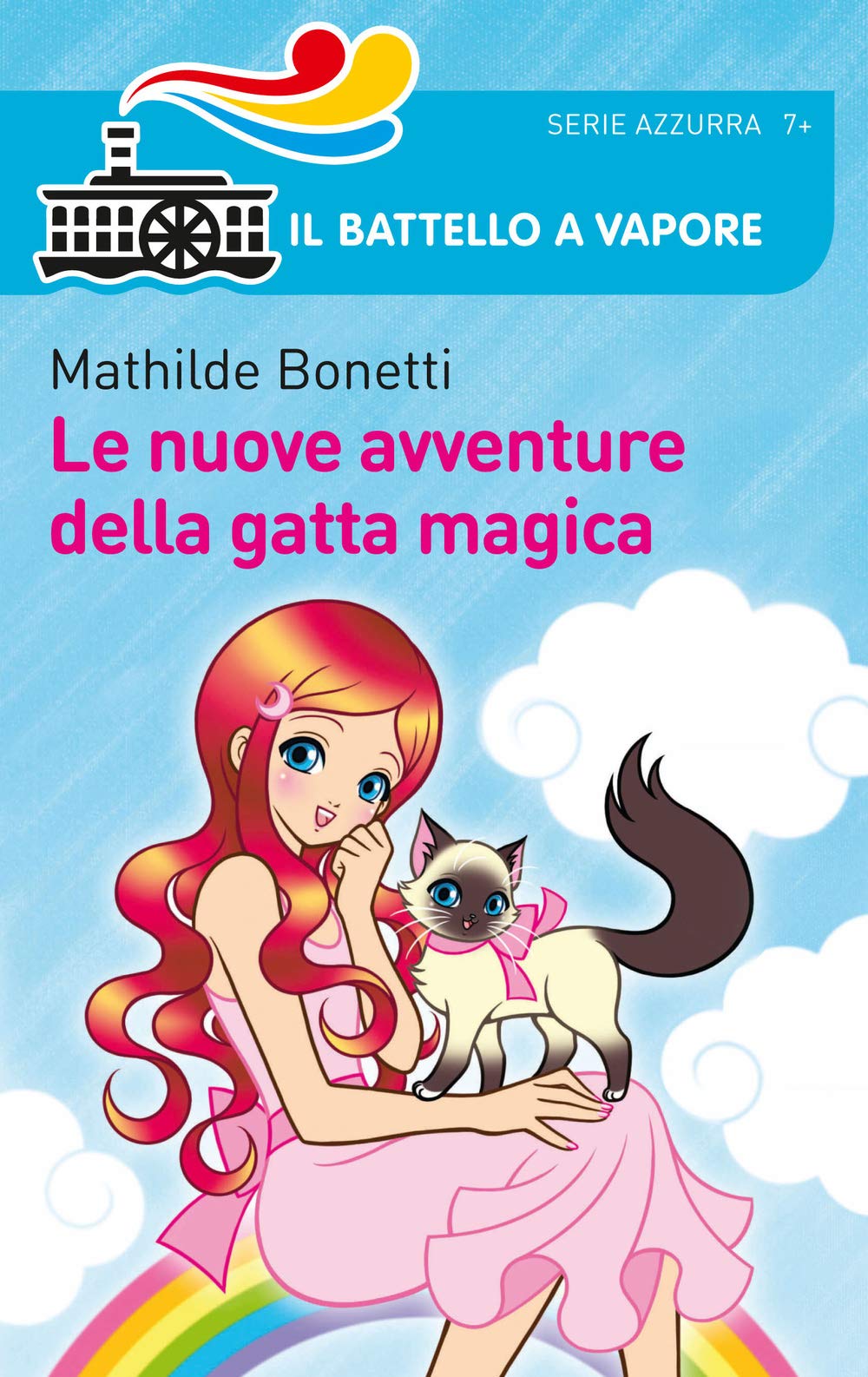 Le nuove avventure della gatta magica (Il battello a vapore. Serie azzurra) Novels & Short Stories