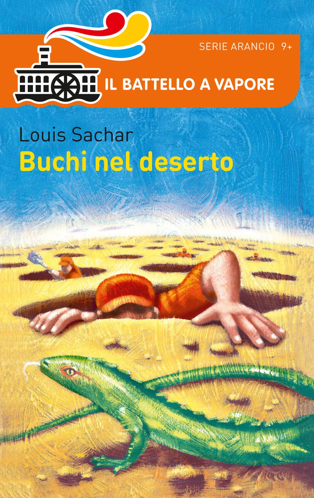 Buchi nel deserto (Il battello a vapore. Serie arancio) Non-fiction