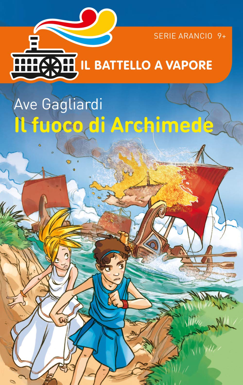 Il fuoco di Archimede (Il battello a vapore. Serie arancio) Novels & Short Stories