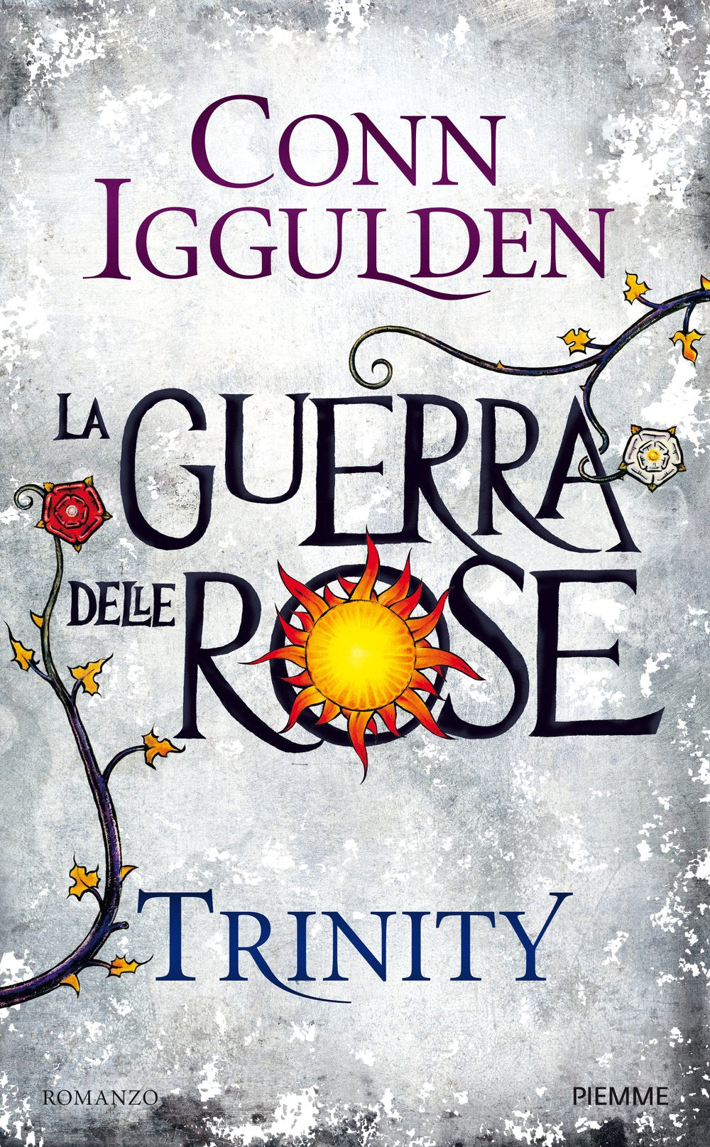 Trinity. La guerra delle Rose (Vol. 2) Historical Fiction