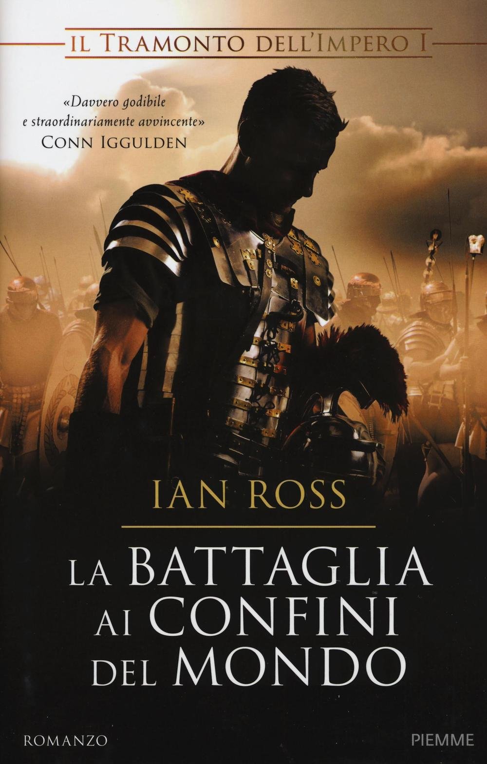 La battaglia ai confini del mondo. Il tramonto dell'impero (Vol. 1) book