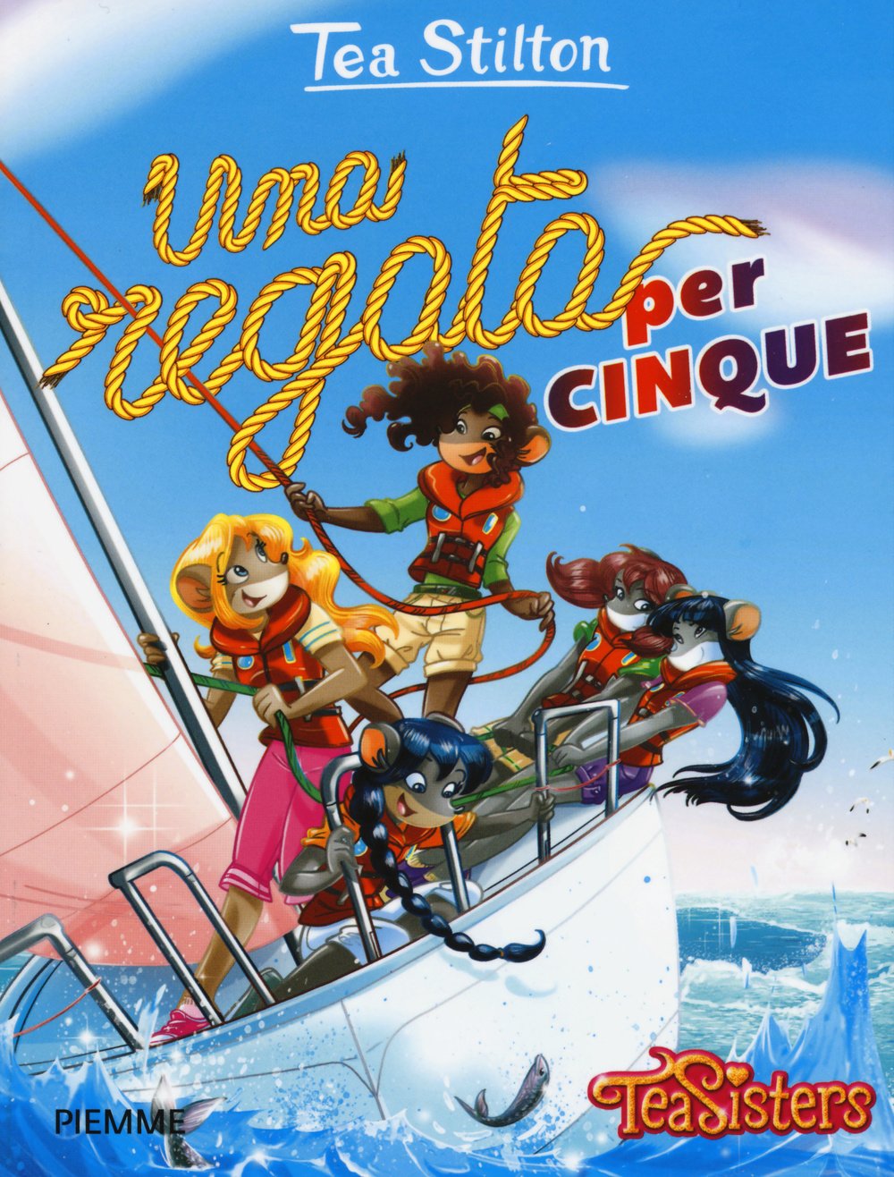 Una regata per cinque (Tea Sisters. Vita al college) Novels & Short Stories