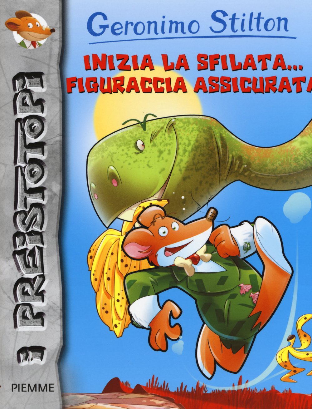 Inizia la sfilata... figuraccia assicurata! Preistotopi. Ediz. illustrata book