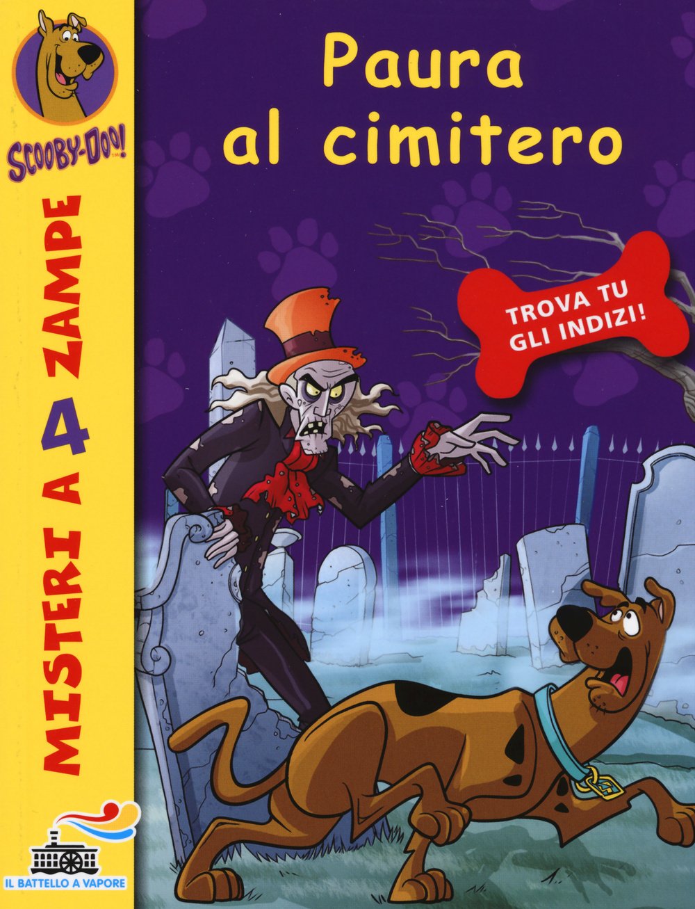 Paura al cimitero (Il battello a vapore. Misteri a 4 zampe) Novels & Short Stories