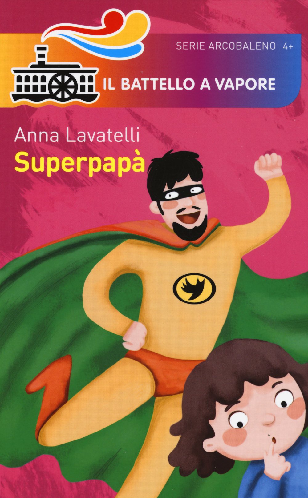 Superpapà (Il battello a vapore. Serie arcobaleno) Contemporary literature