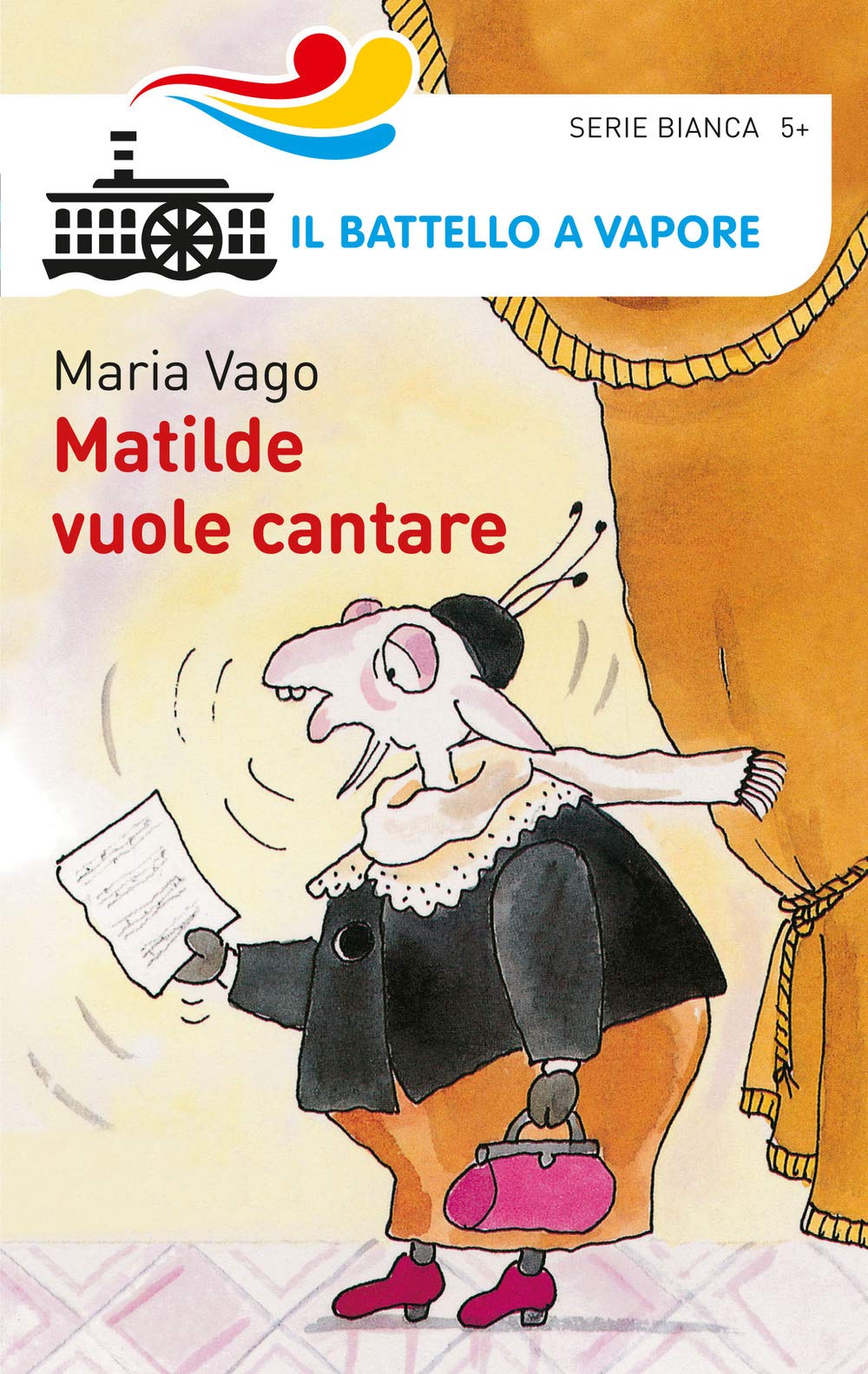 Matilde vuole cantare (Il battello a vapore. Serie bianca) Novels & Short Stories