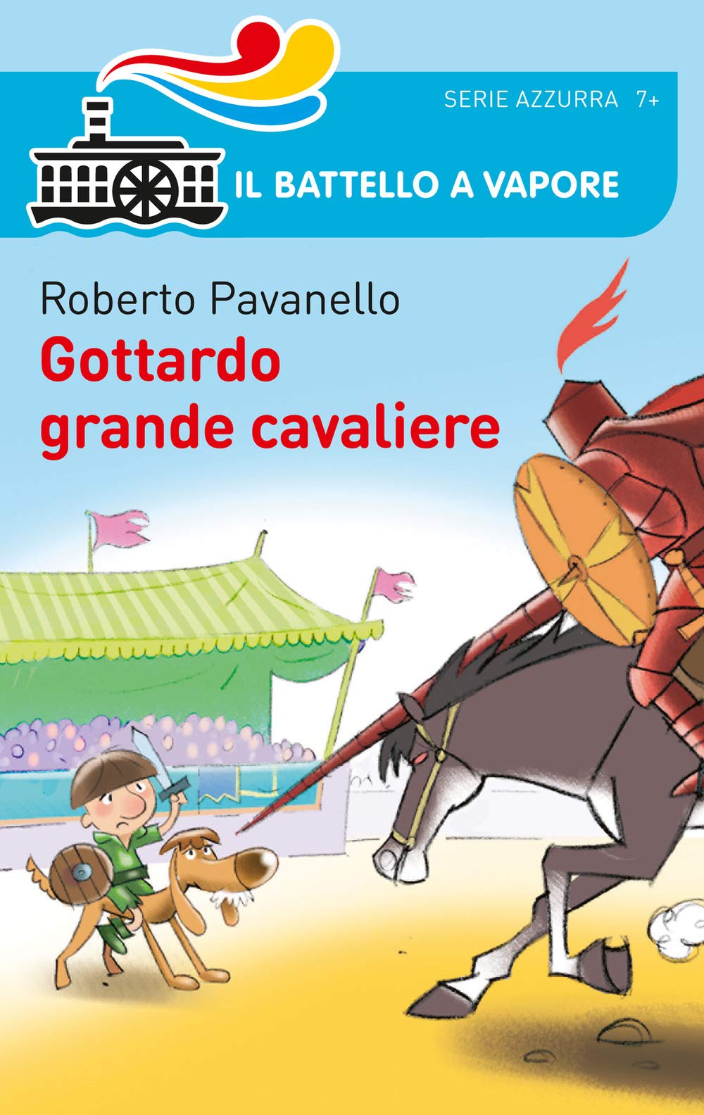 Gottardo grande cavaliere (Il battello a vapore. Serie azzurra) Novels & Short Stories