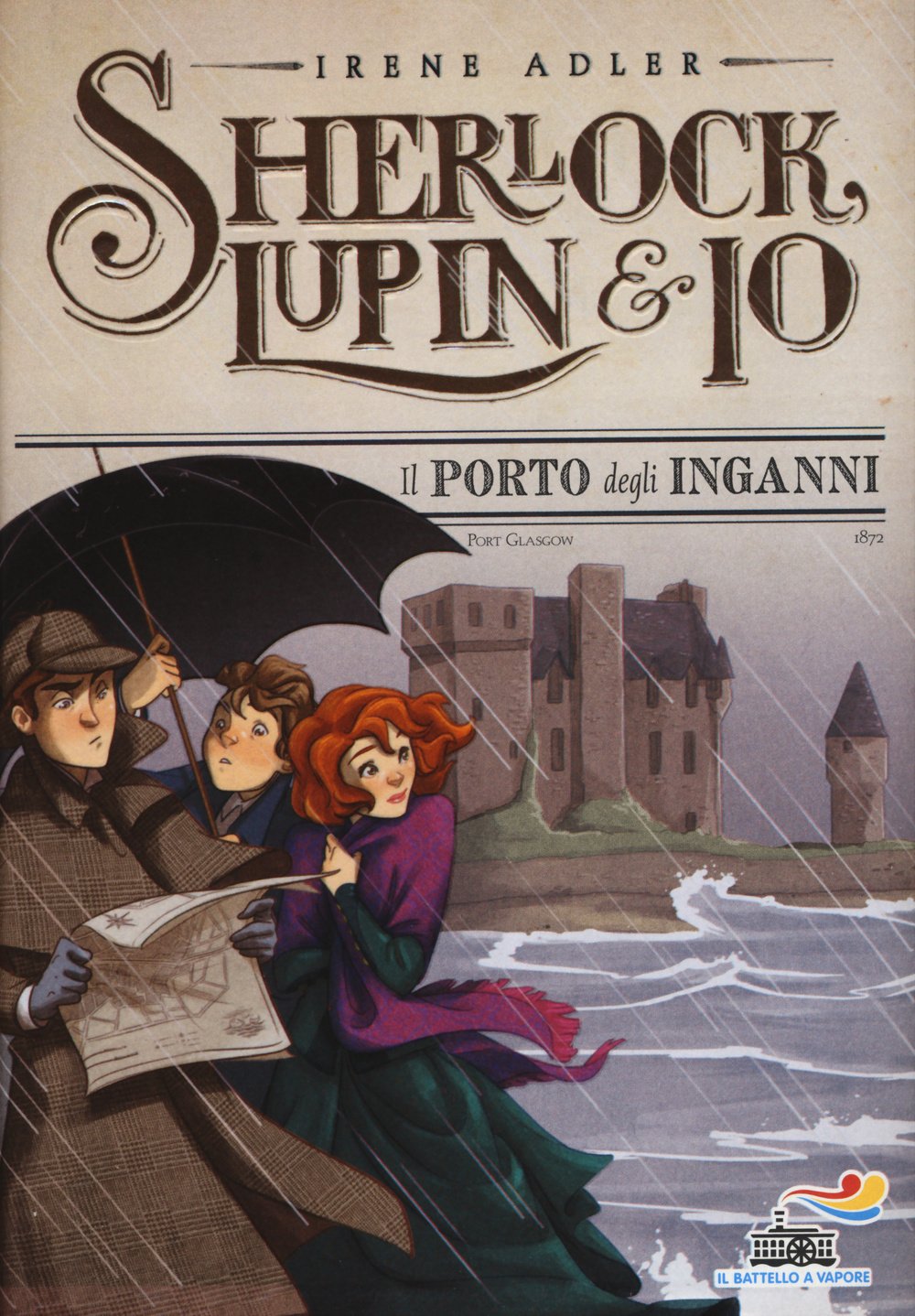 Il porto degli inganni (Il battello a vapore. Sherlock, Lupin & io) Novels & Short Stories