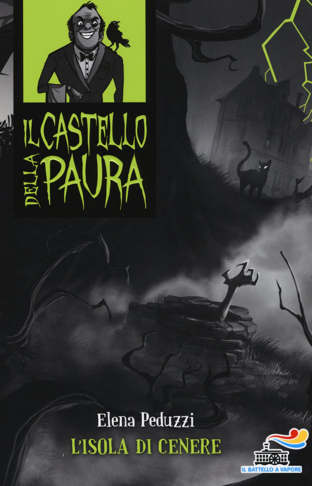 L'isola di cenere (Il battello a vapore. Il castello della paura) Novels & Short Stories