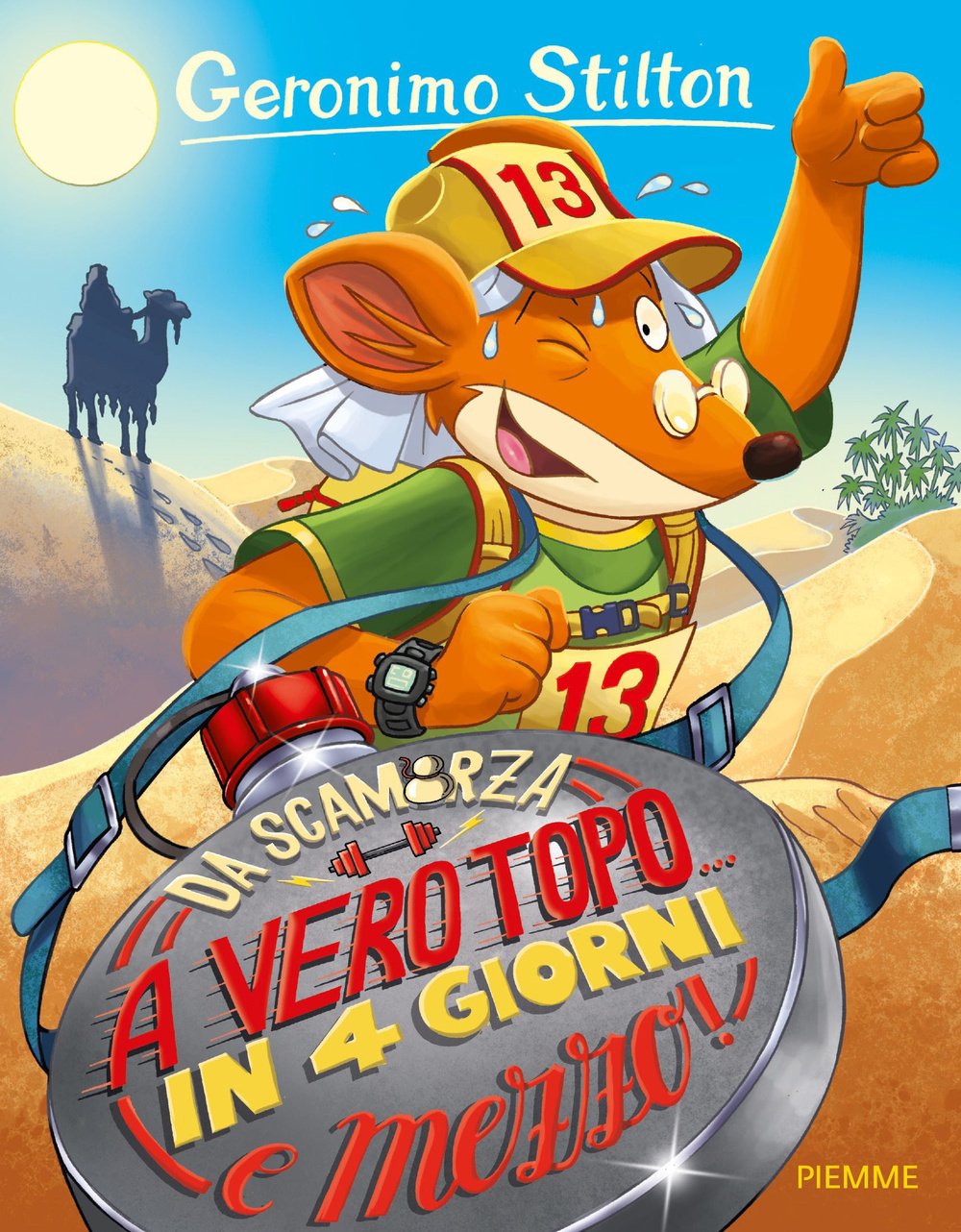Da scamorza a vero topo... In 4 giorni e mezzo! (Storie da ridere) Novels & Short Stories