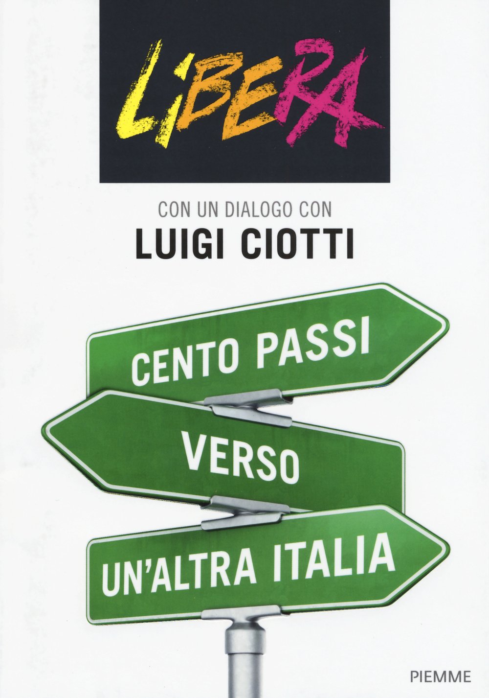 Cento passi verso un'altra Italia Books