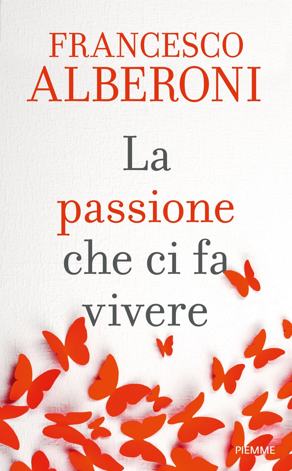 La passione che ci fa vivere Psychology