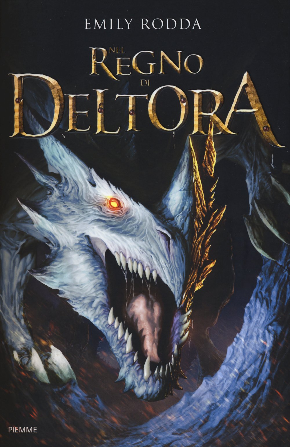 Nel Regno di Deltora (Il battello a vapore. Deltora) Novels & Short Stories