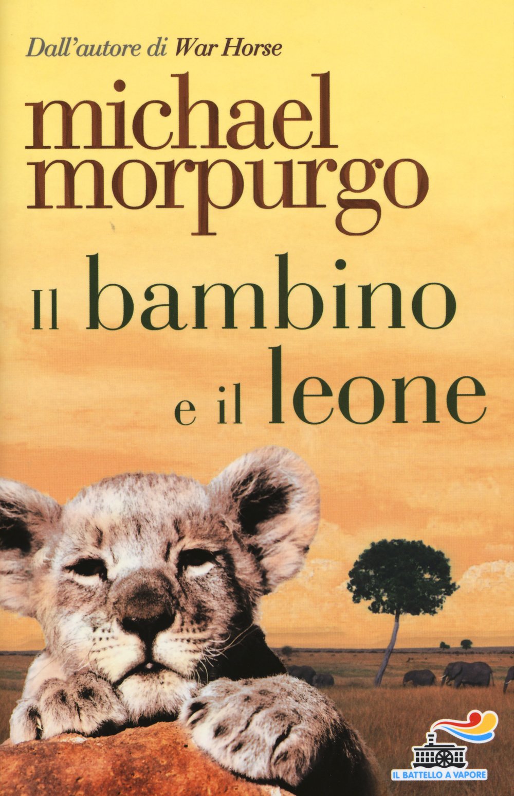Il bambino e il leone (Il battello a vapore) Novels & Short Stories