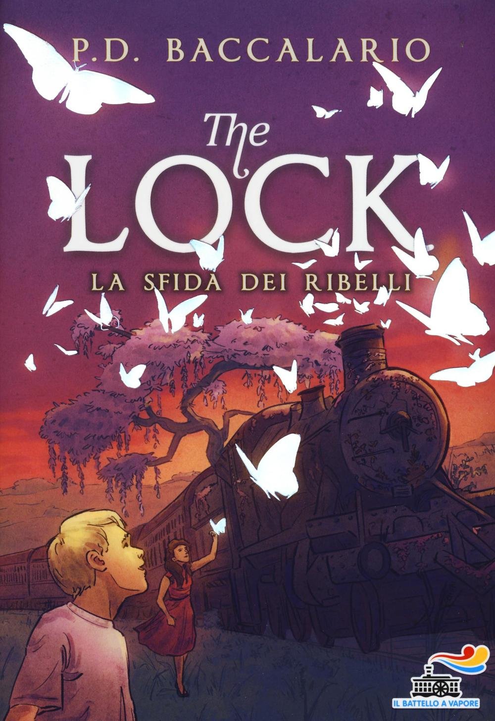 La sfida dei ribelli. The Lock Novels & Short Stories