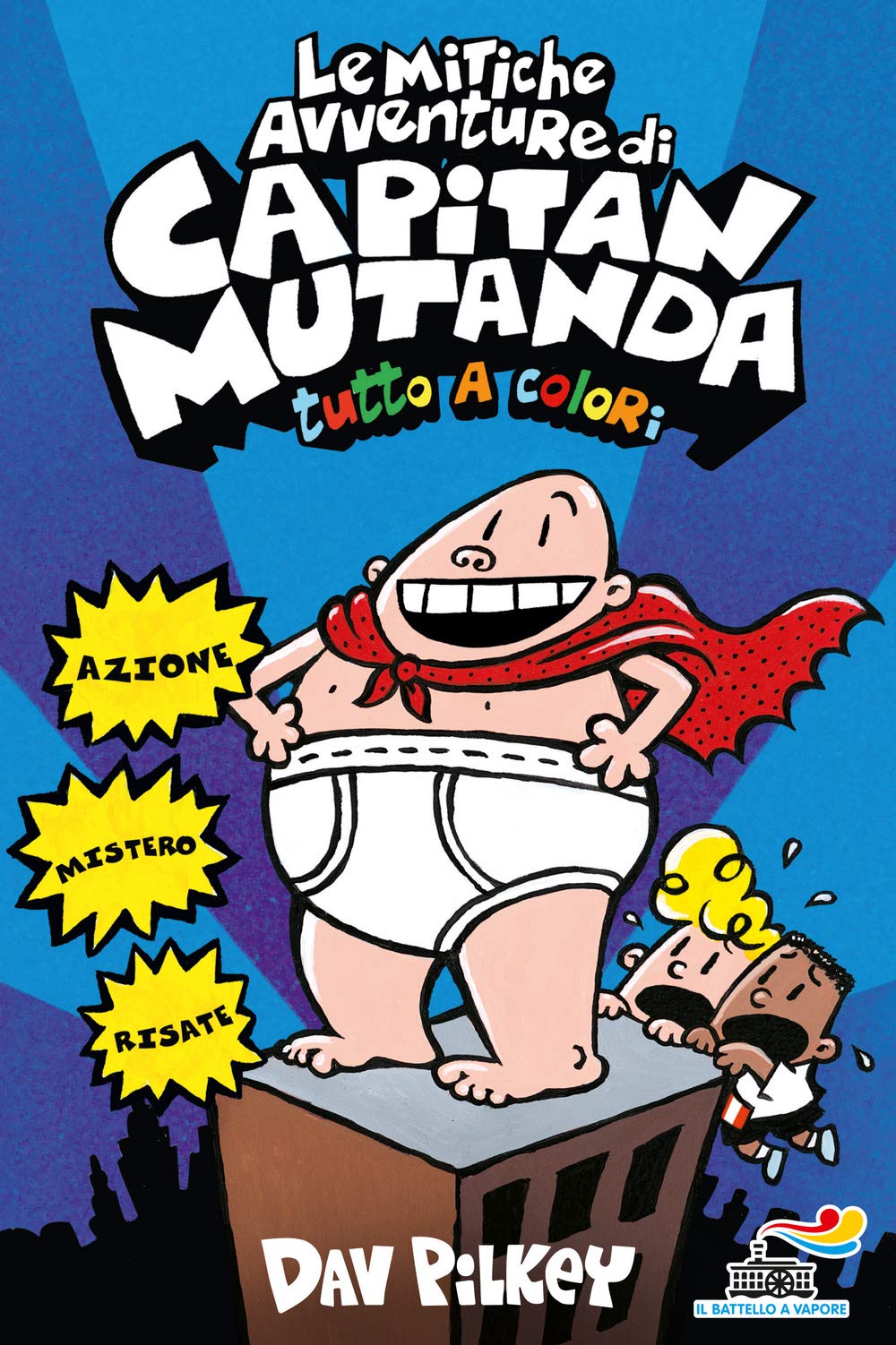 Le mitiche avventure di Capitan Mutanda (Il battello a vapore) Novels & Short Stories