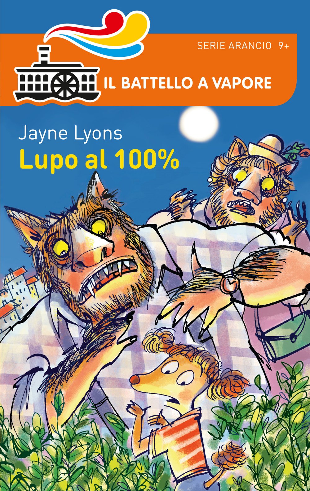 Lupo al 100% (Il battello a vapore. Serie arancio) Novels & Short Stories