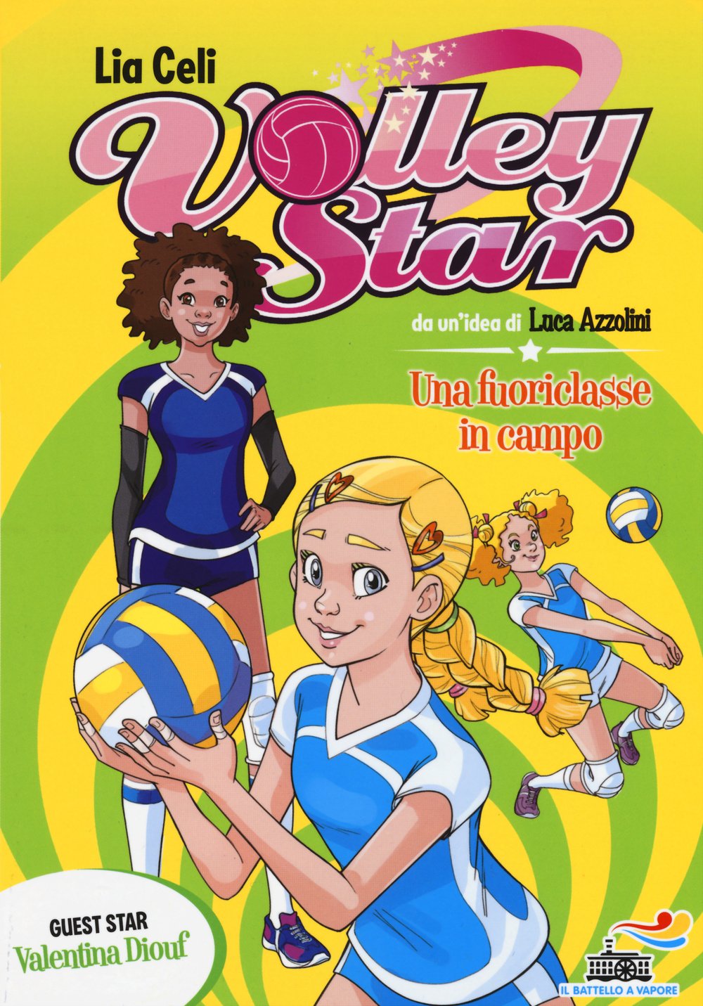 Una fuoriclasse in campo (Il battello a vapore. Volley Star) Leisure & Fun