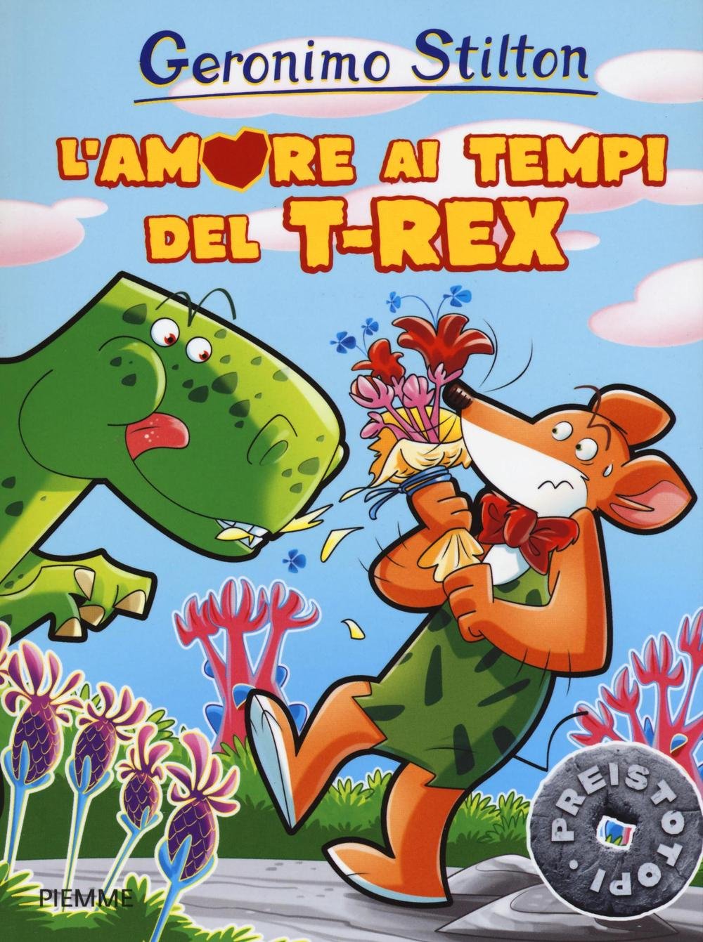L'amore ai tempi del T-Rex. Preistotopi. Ediz. illustrata book