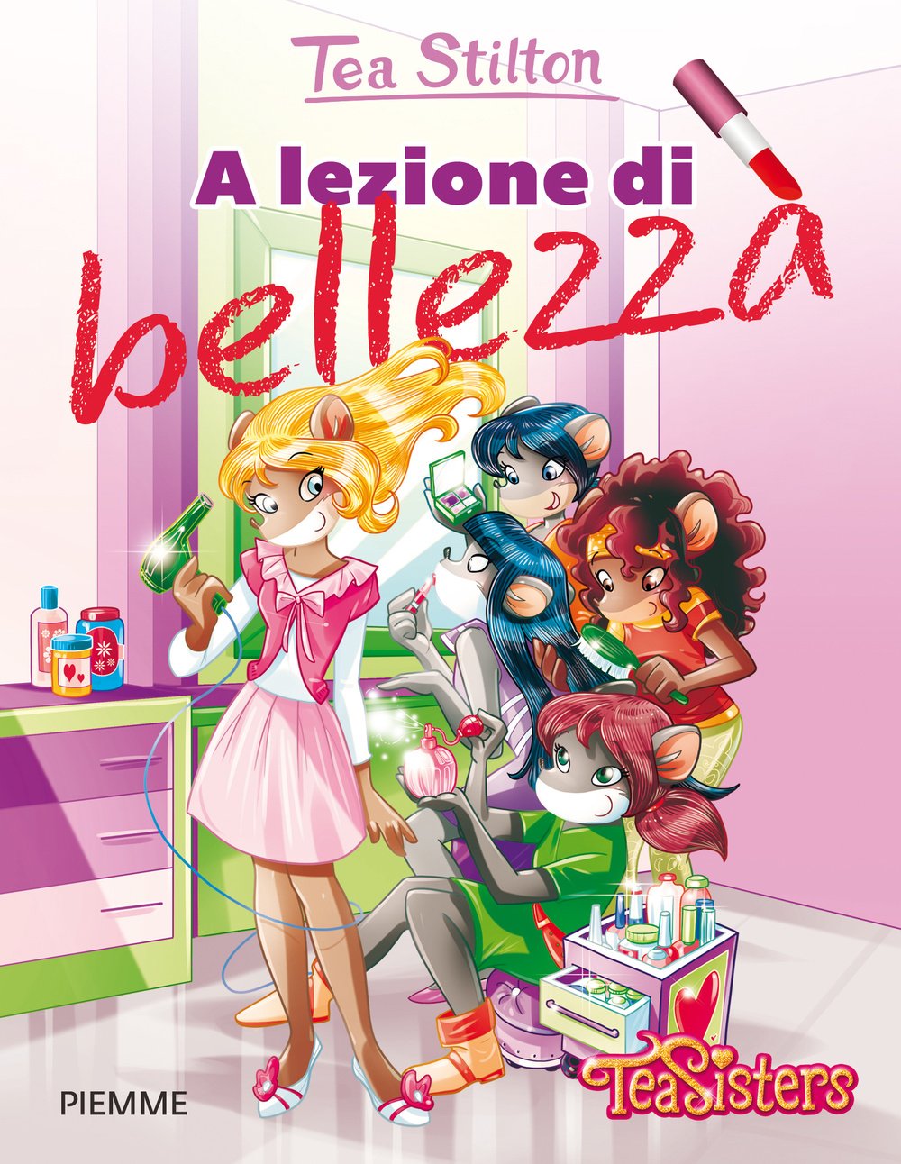 A lezione di bellezza (Tea Sisters. Vita al college) Novels & Short Stories