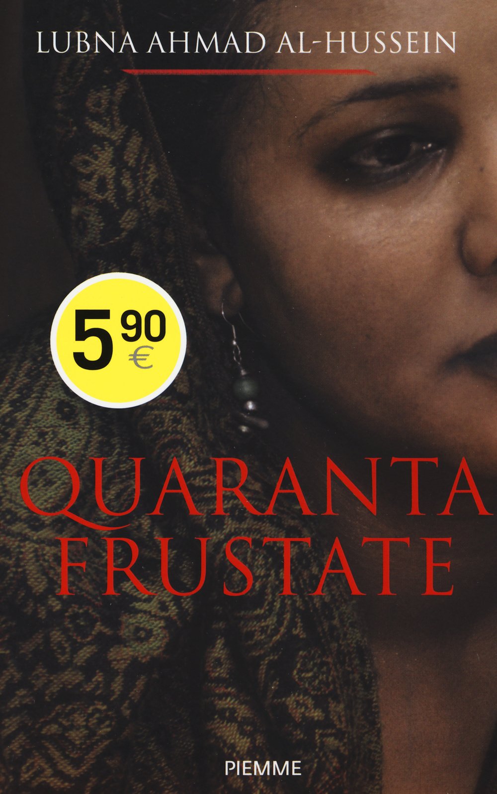 Quaranta frustate. La mia ribellione alla legge degli uomini (Piemme pocket) Religion & Esotericism