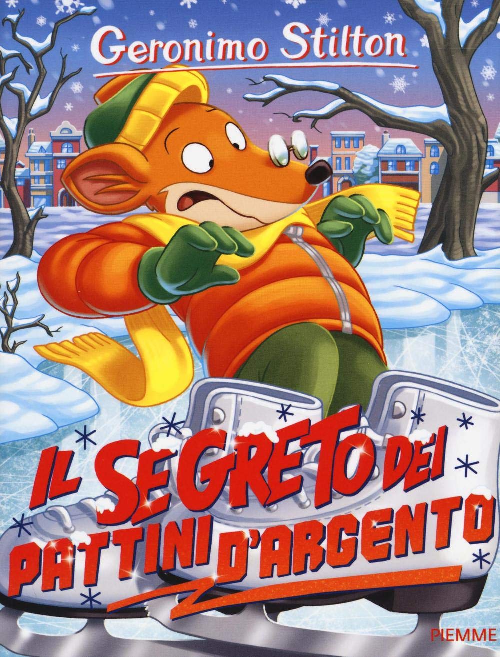 Il segreto dei pattini d'argento (Storie da ridere) Novels & Short Stories