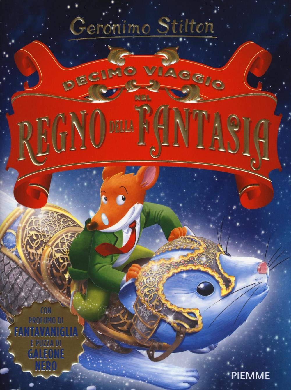 Decimo viaggio nel Regno della Fantasia. Ediz. illustrata book