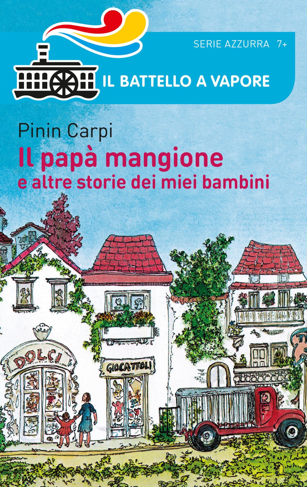 Il papà mangione e altre storie dei miei bambini book