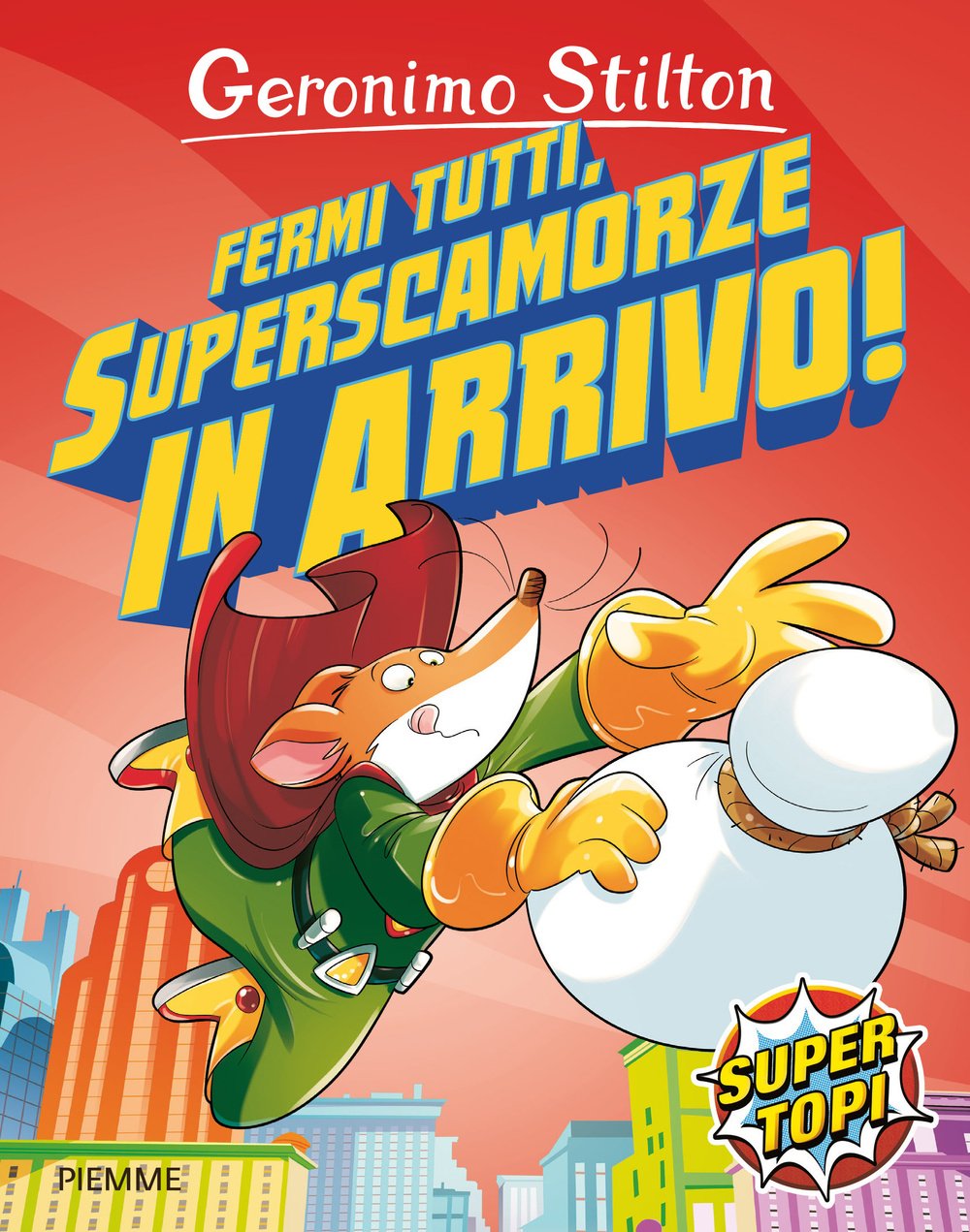 Fermi tutti, superscamorze in arrivo! Ediz. illustrata book