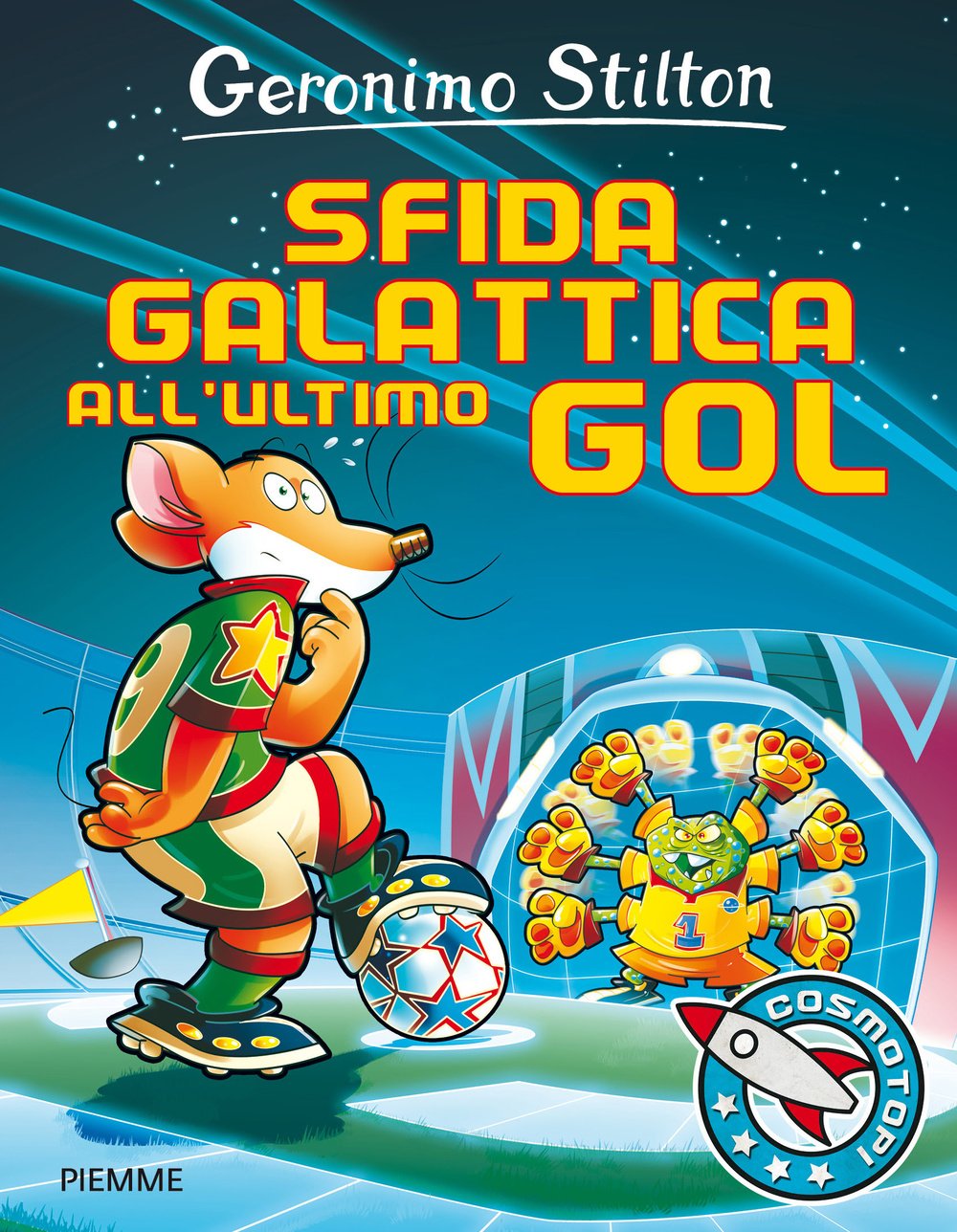 Sfida galattica all'ultimo gol (I Cosmotopi) Contemporary literature