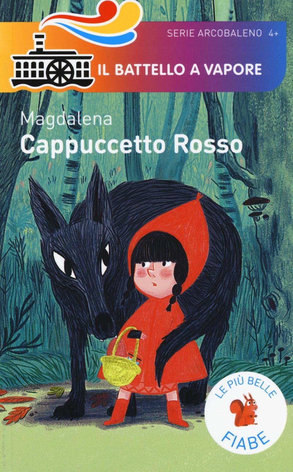 Cappuccetto Rosso. Le più belle fiabe. Ediz. illustrata book