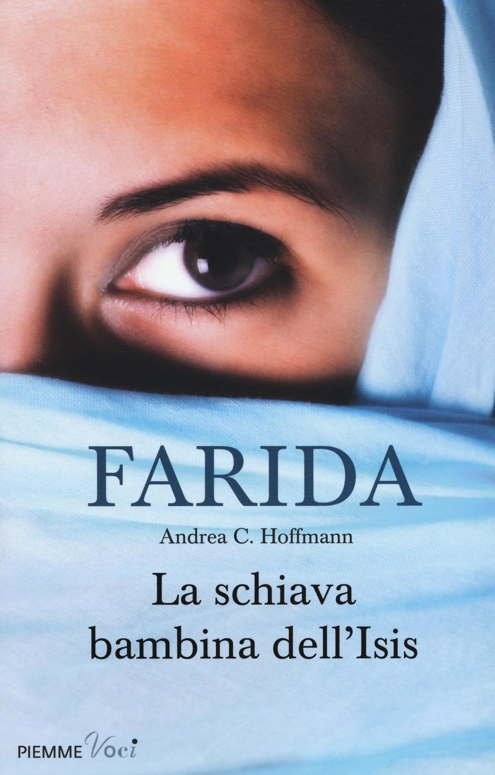 La schiava bambina dell'Isis (Piemme voci) Religion & Esotericism